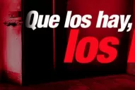 Que los hay, los hay