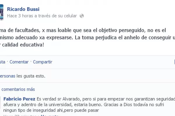 Bussi: La toma de facultades no es el mecanismo para expresarse