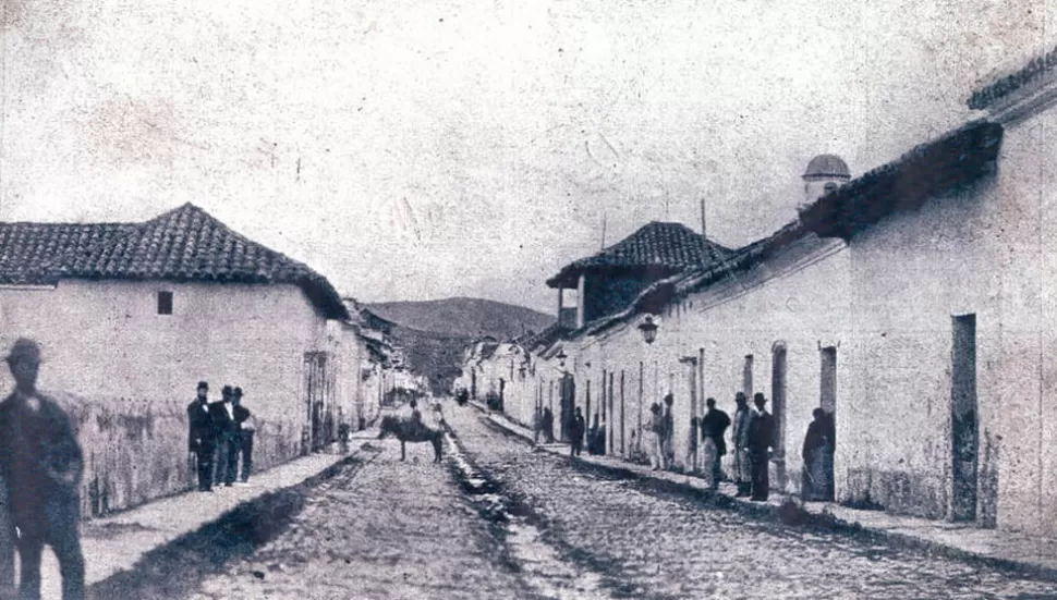 CALLE DEL VIEJO JUJUY. En esa ciudad aguardaba Dolores Silva de Avellaneda la llegada de su esposo, después de la batalla de Famaillá, en 1841.