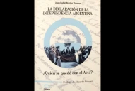 ¿Dónde está el acta original de la Independencia?