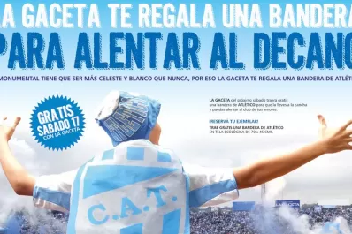 Con LA GACETA del sábado llevate gratis una bandera de Atlético