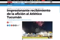 El enorme recibimiento a Atlético llegó a los diarios del mundo