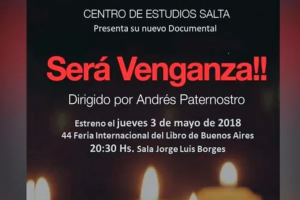 ADEPA y su preocupación por la censura de Será venganza, la película  que cuestiona los juicios a represores