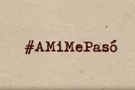 #AMíMePasó, un informe que revela historias de violencia sexual en Tucumán