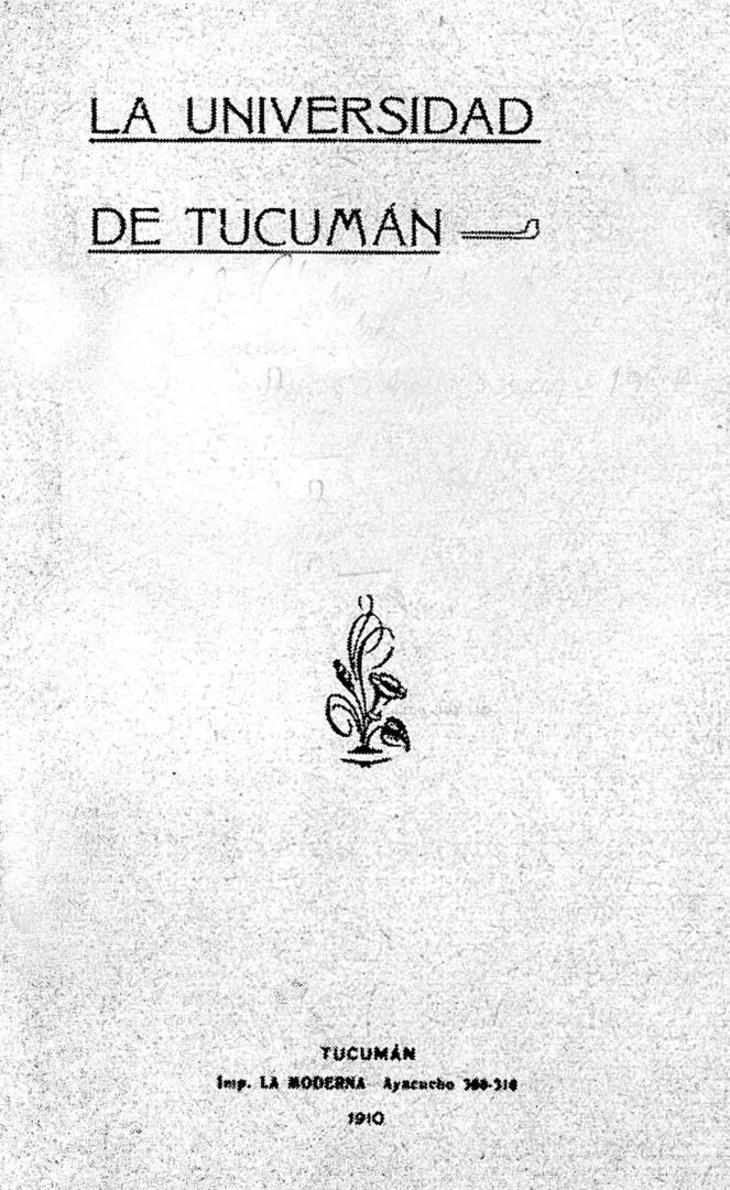 ANTES DE LA FUNDACIÓN. En 1910, dos años antes de aprobarse La ley de creación, se editó este folleto. 
