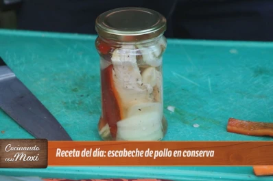 Hoy, en Cocinando con Maxi: escabeche de pollo en conserva
