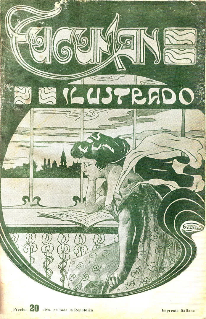 “TUCUMÁN ILUSTRADO”. Portada de la revista donde se publicó el artículo de la poetisa santiagueña, en 1908. 