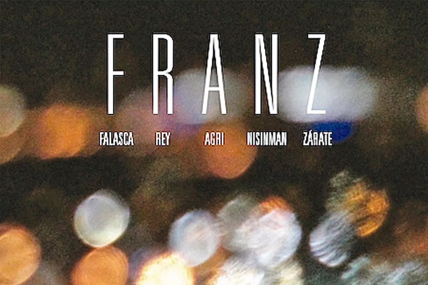 Crítica de discos: “FRANZ”, tradición y modernidad en quinteto