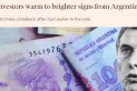 Los inversores recuperaron el entusiasmo por la Argentina, según The Financial Times