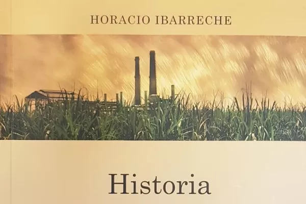 El libro de la “Historia Azucarera Argentina”