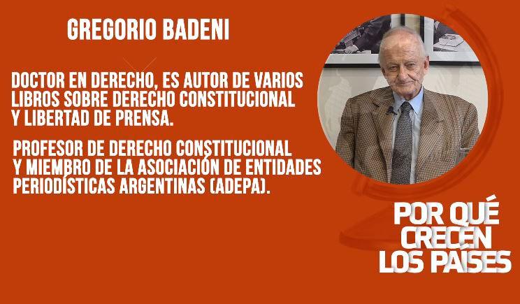 Hoy, en Por qué crecen los países: Gregorio Badeni y Daniel Dessein