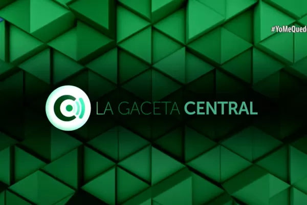 Seguí en vivo LA GACETA Central con toda la información de Tucumán