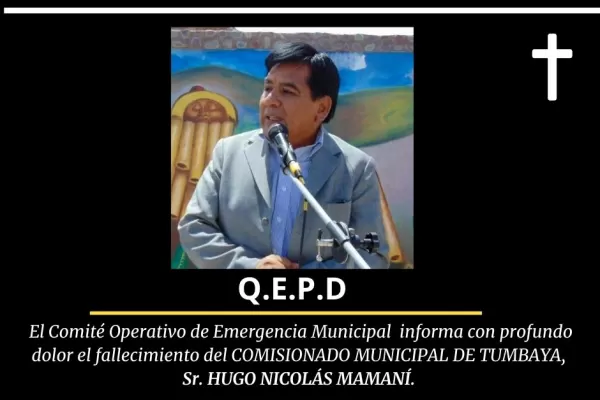 Murió por coronavirus el comisionado municipal de la localidad jujeña de Tumbaya