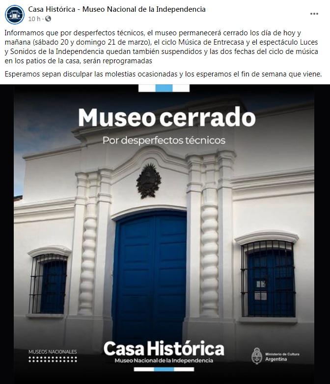 La Casa Histórica permanecerá cerrada todo el fin de semana debido a desperfectos técnicos