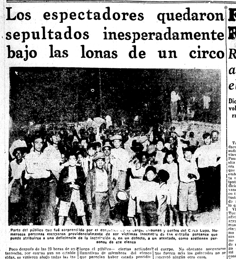 EN 1931. El público sale de la carpa derrumbada entre sorprendido y sin poder creer que se salvaron de milagro del accidente.    