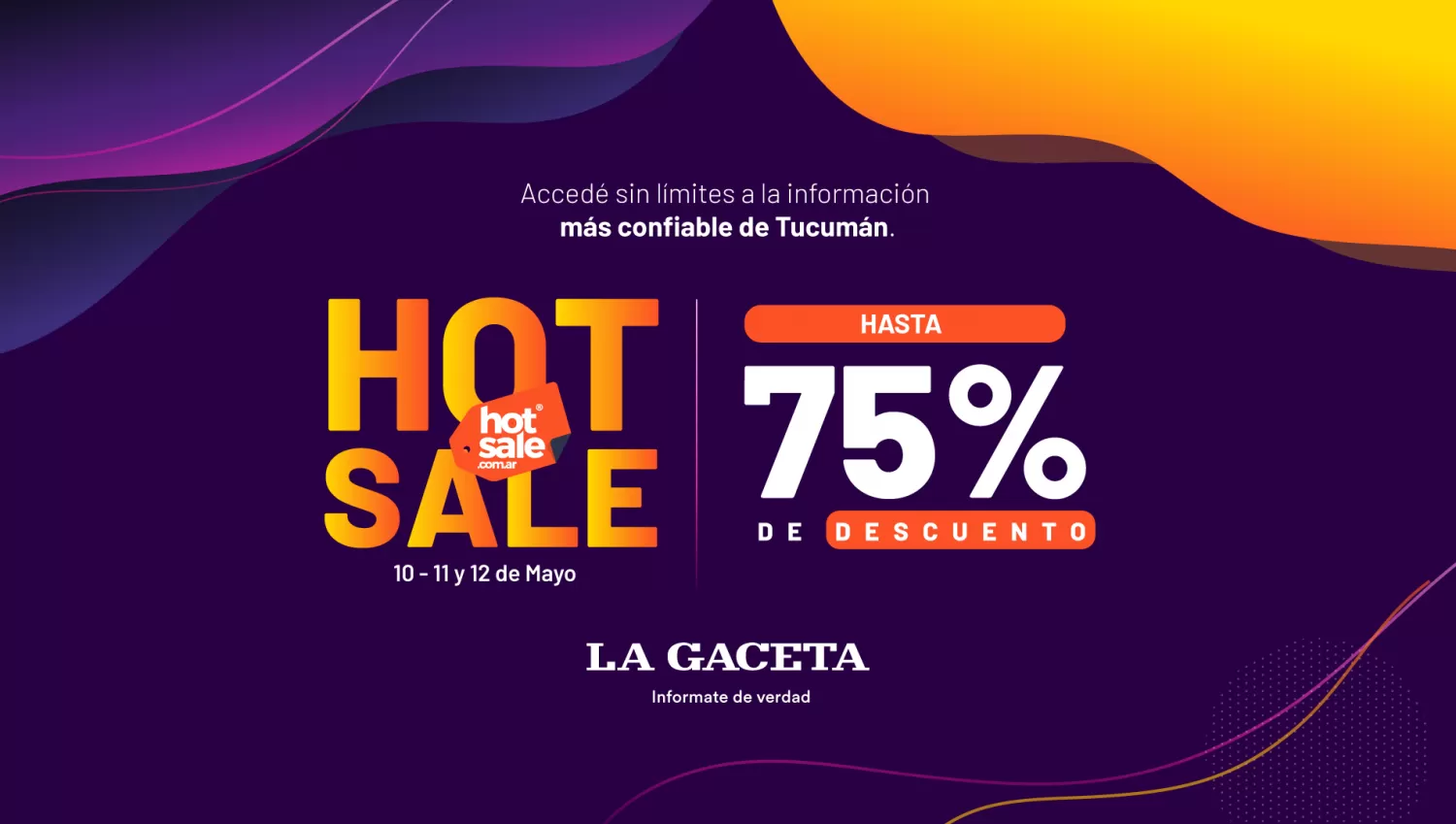 AÚN TENÉS TIEMPO. Hot Sale: último día para aprovechar los beneficios en LA GACETA.