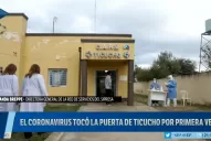 En Ticucho, más del 14% de los pobladores están cursando el coronavirus