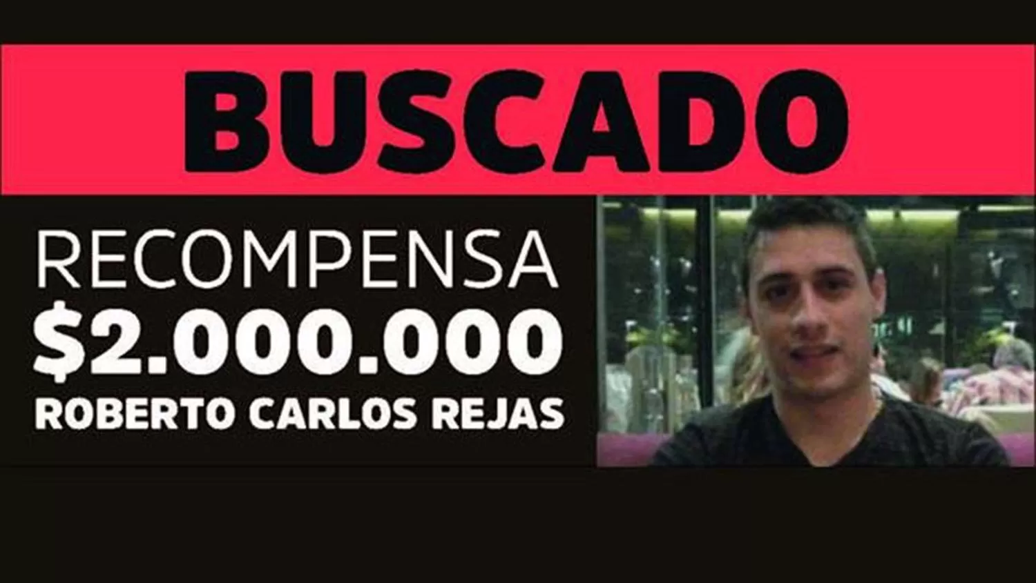 No se pagará $ 5 millones de recompensa por la captura de Rejas, sino $ 2 millones