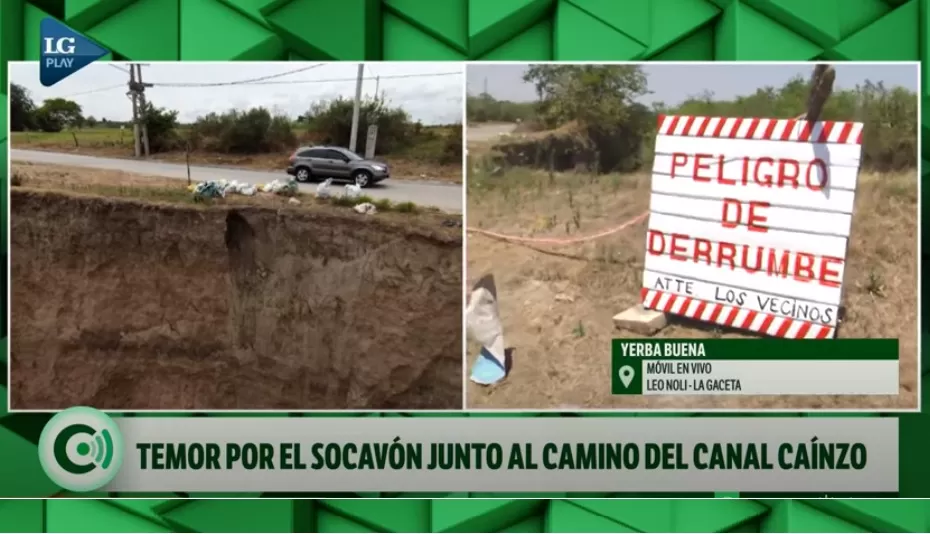 Yerba Buena: crece el temor por el socavón cerca  del canal Caínzo