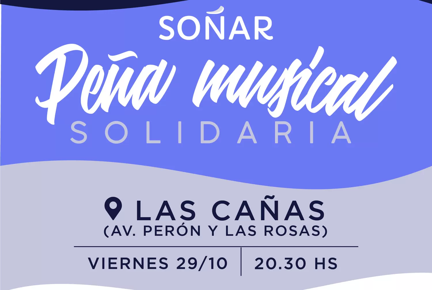 ¡No te pierdas Soñar, la peña solidaria en Las Cañas!