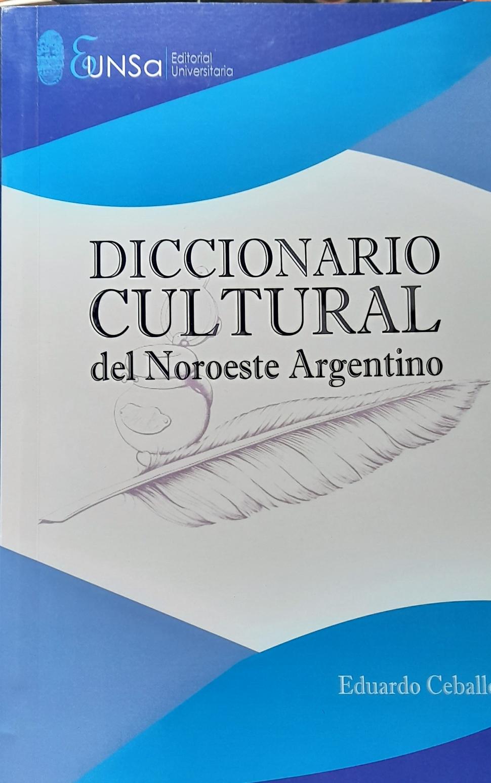 EL LIBRO. Fue publicado por la editorial de la Universidad Nacional de Salta. 