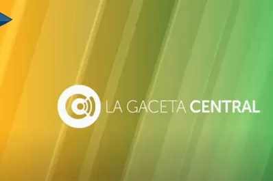 Seguí en vivo LA GACETA Central, con toda la información de Tucumán