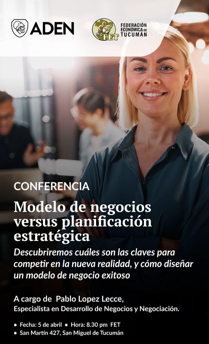 Conferencia gratuita en la FET: modelo de negocios vs planificación estratégica