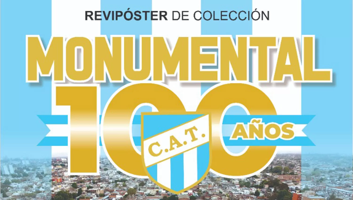 ¡Imperdible revipóster de colección! Monumental 100 años