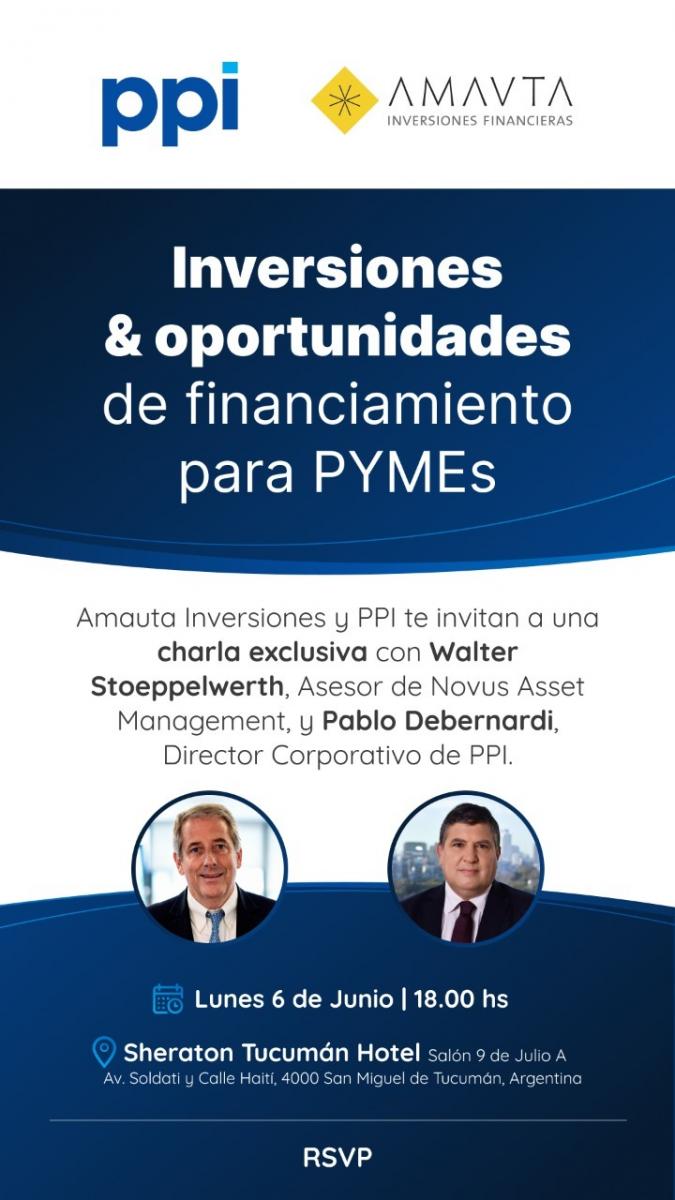 Exclusiva charla en Tucumán sobre inversiones y financiamiento para pymes