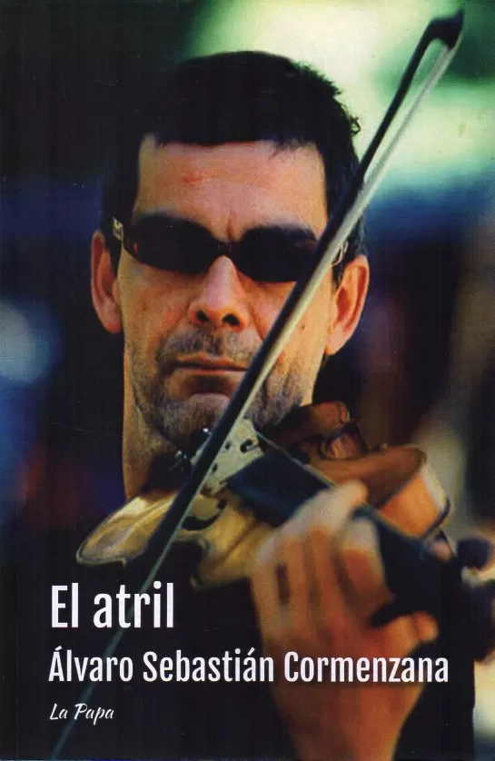 UN LIBRO, UN AUTOR. La tapa de “El atril”, de Álvaro Cormenzaña. credito