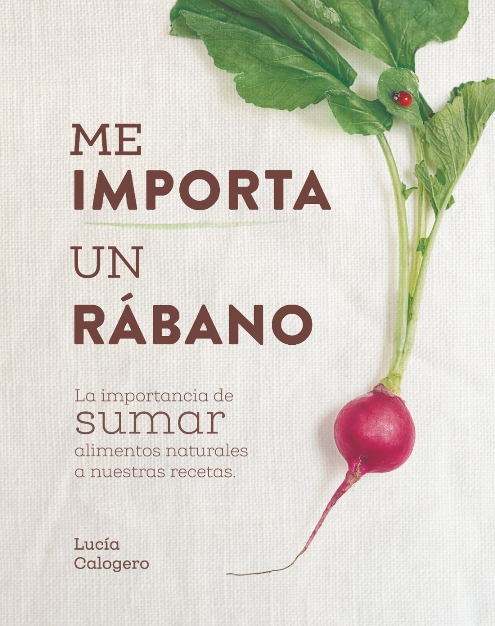 SU LIBRO. La especialista publicó “Me importa un rábano”.