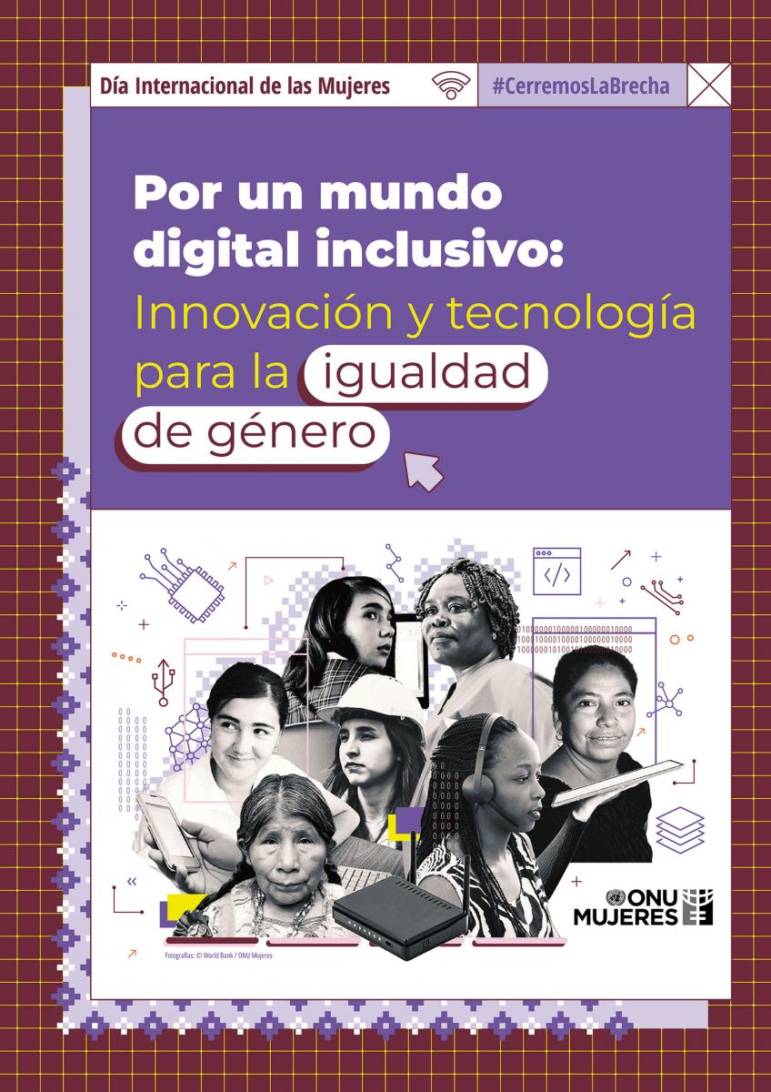 Día de la Mujer: “Por un mundo digital inclusivo, innovación y tecnología para la igualdad de género”