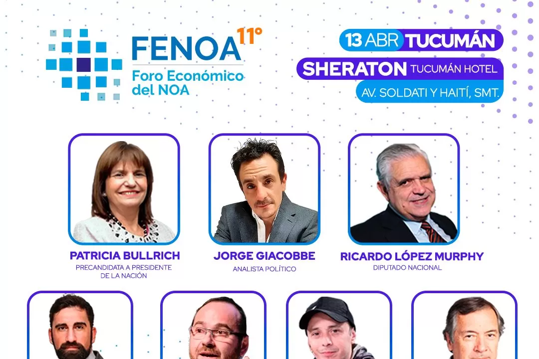 Con Patricia Bullrich en Tucumán, se hará una nueva edición del Foro Económico del NOA