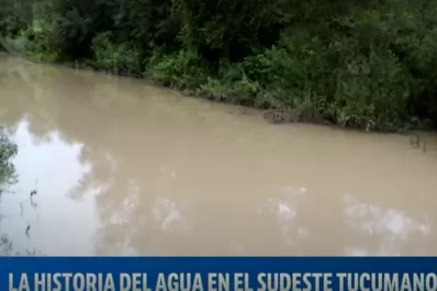 Informe especial de “Panorama Tucumano”: la historia del agua en el sudeste tucumano