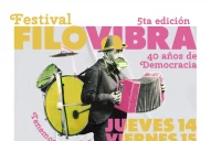 Se viene el Festival Filo Vibra, en conmemoración de los 40 años de democracia
