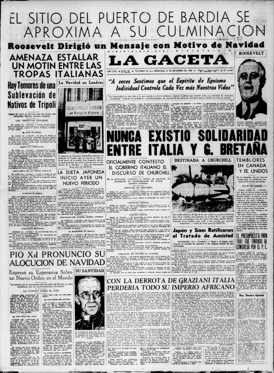 1940. Las noticias hacían referencia a las batallas en el norte de África, donde los británicos estaban derrotando a las tropas italianas. “La Navidad en Londres” mostraba a los británicos tratando de seguir con sus actividades pese a los bombardeos nazis. 