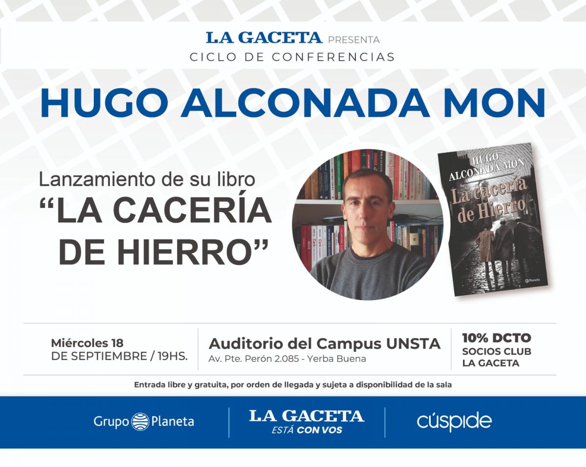 LA GACETA presenta un nuevo ciclo de conferencias con Hugo Alconada Mon