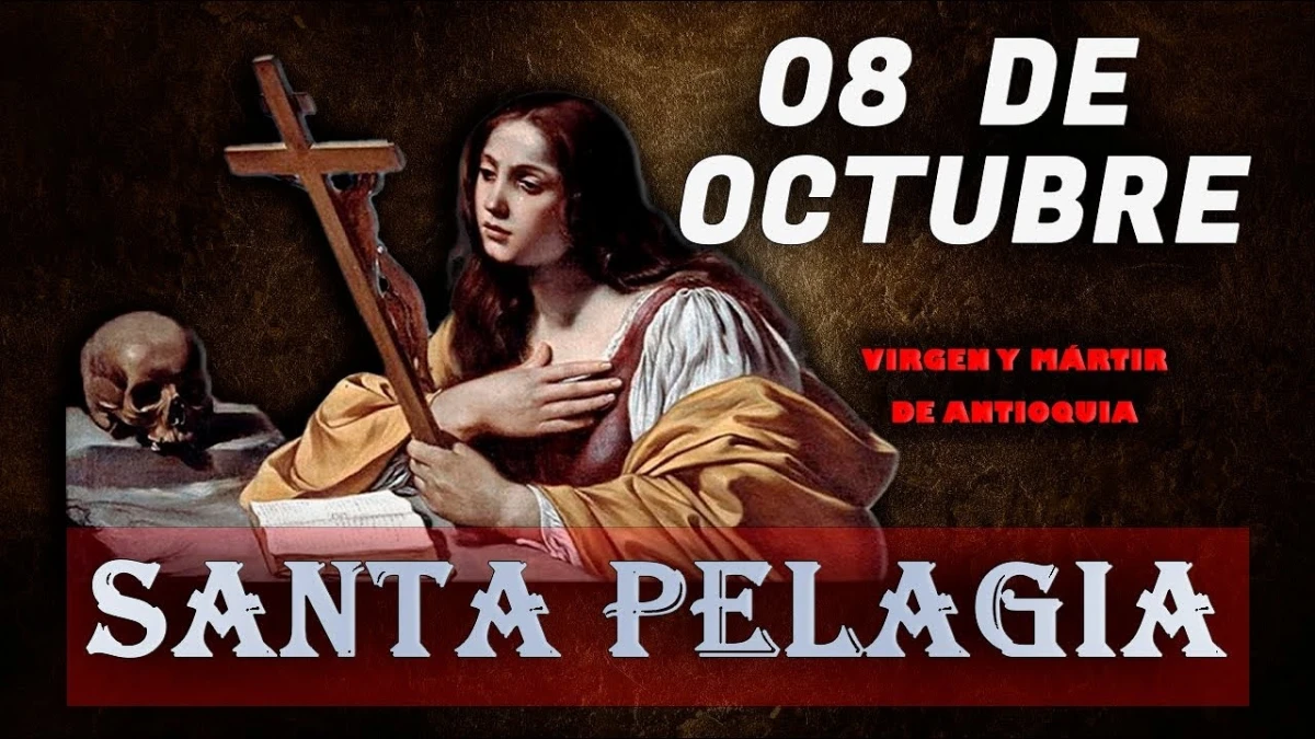 Quién fue Santa Pelagia de Antoquía y por qué se la celebra este 8 de octubre