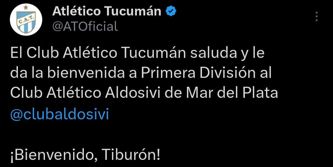 La felicitación de Atlético Tucumán a Aldosivi tras el ascenso: “¡Bienvenido, Tiburón!”