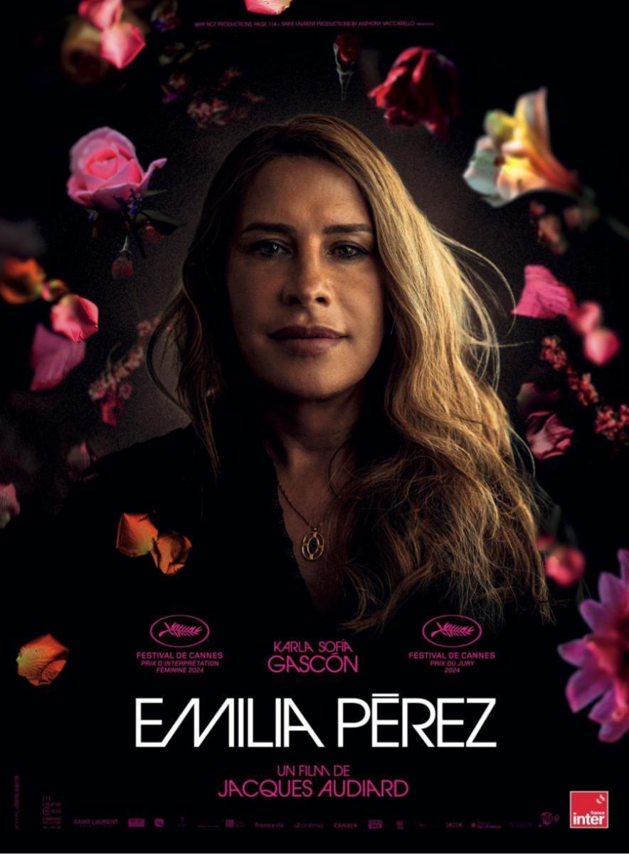 EMILIA PEREZ.  es una película de comedia musical y criminal francesa de 2024, escrita y dirigida por Jacques Audiard./FILMAFFINITY