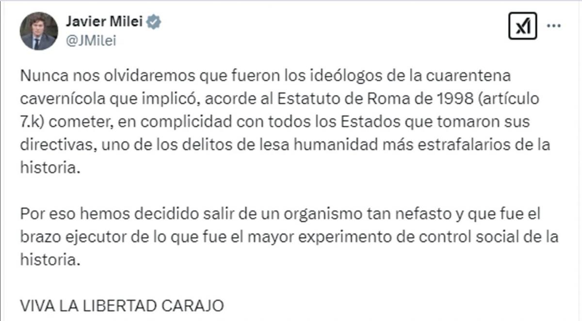 Fueron los ideólogos de la cuarentena cavernícola: así justificó Milei la salida de la Argentina de la OMS