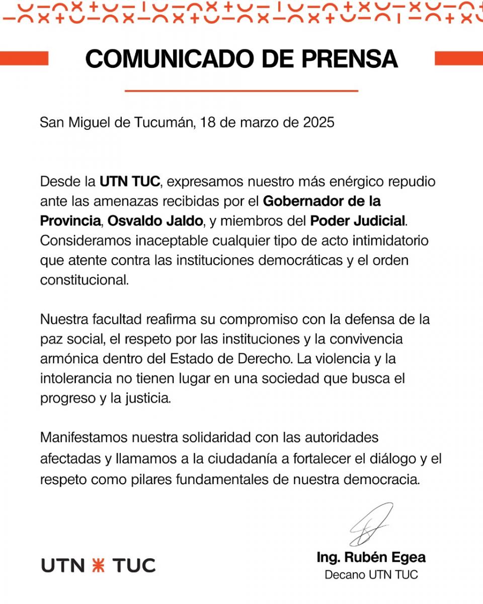 COMUNICADO DE PRENSA. El comunicado expresa el repudio de la comunidad hacia las amenazas de Jaldo. / UTN