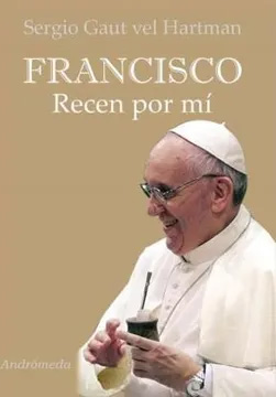 ¨Papa Francisco: una existencia volcada en libros y pensamientos