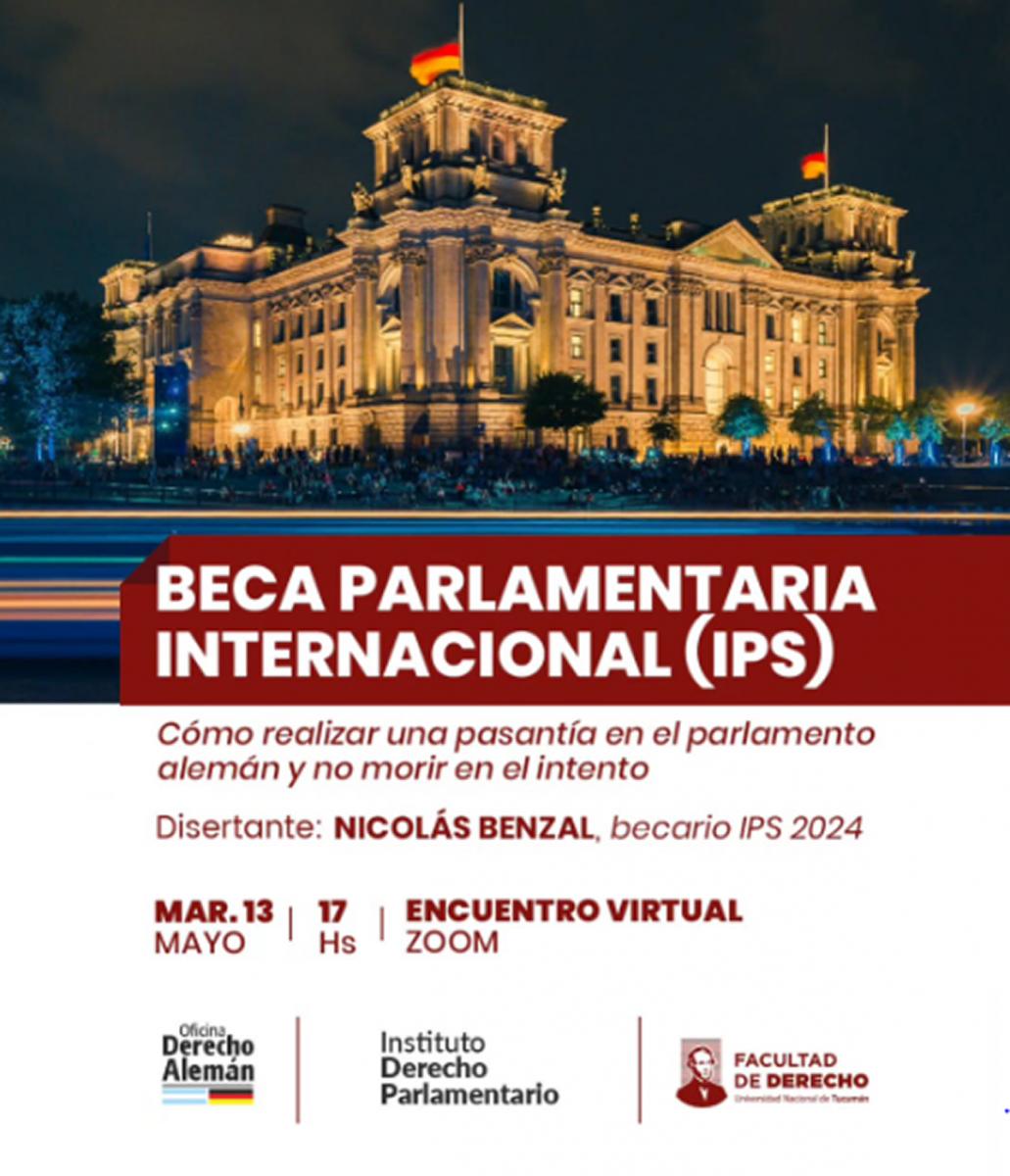BECAS INTERNACIONALES. Nicolás Benzal, becario IPS 2024, compartirá su experiencia en una charla virtual sobre cómo postular al programa del Parlamento Alemán.