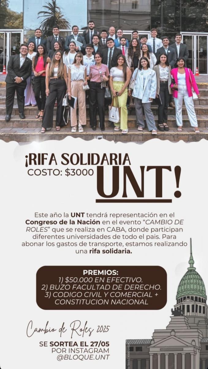 CAMPAÑA SOLIDARIA. Para costear el viaje, los estudiantes lanzaron una rifa con premios de hasta $ 50.000. / INSTAGRAM @bloque.unt
