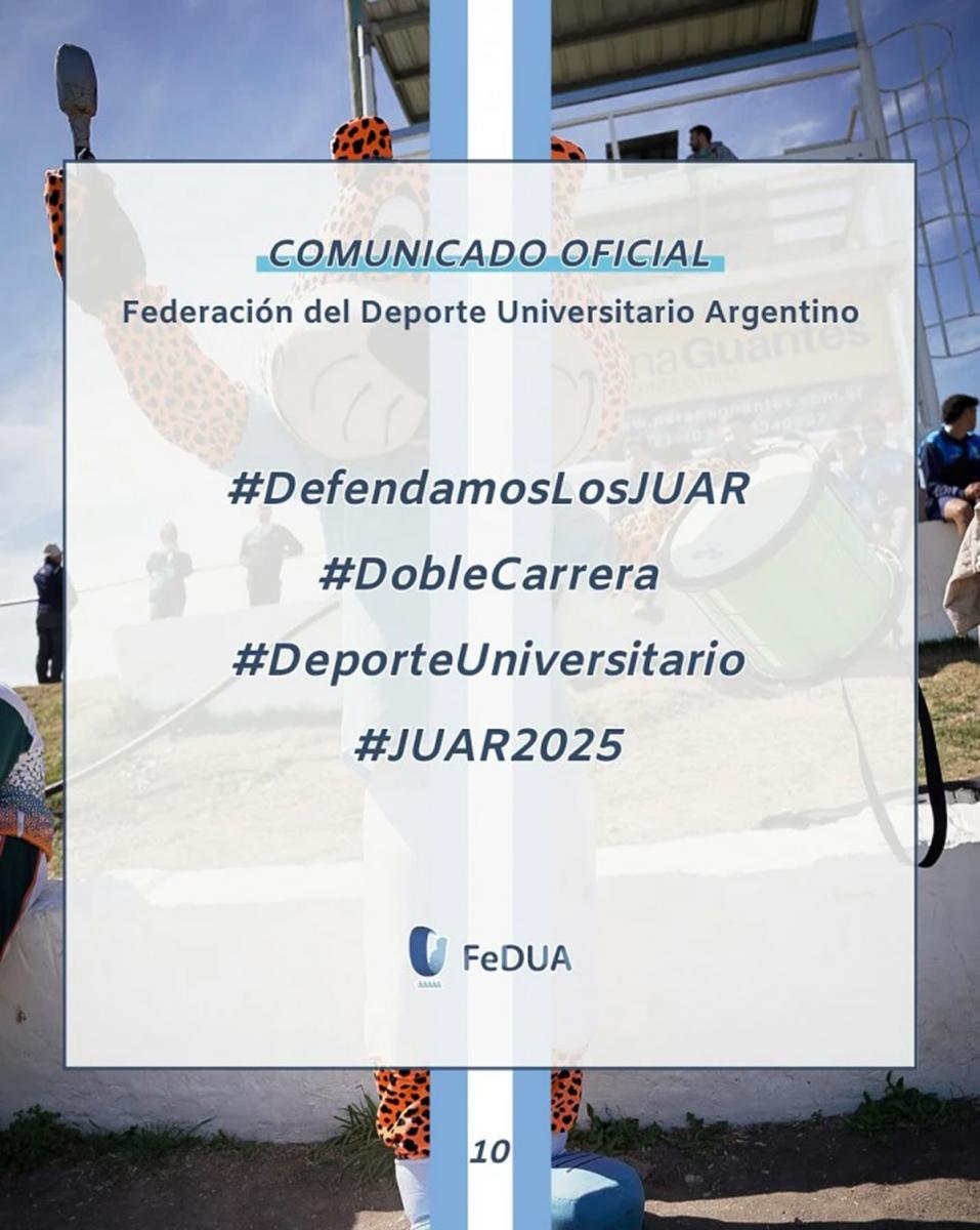 COMUNICADO OFICIAL. La Federación del Deporte Universitario Argentino emitió un comunicado oficial en el que manifiesta su rechazo a la decisión de no organizar los JUAR.