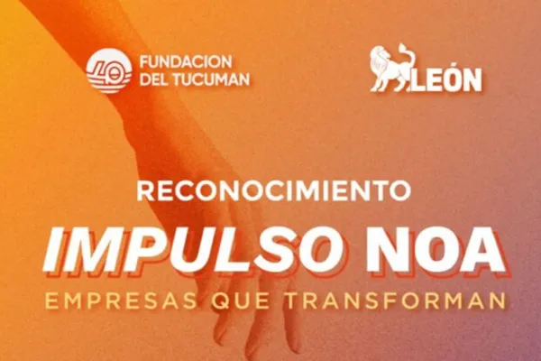 Llega Impulso NOA, un reconocimiento a empresas con impacto, presentado por La Gaceta