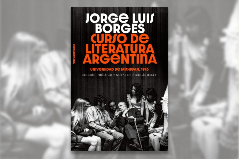 Especial Jorge Luis Borges, parte II