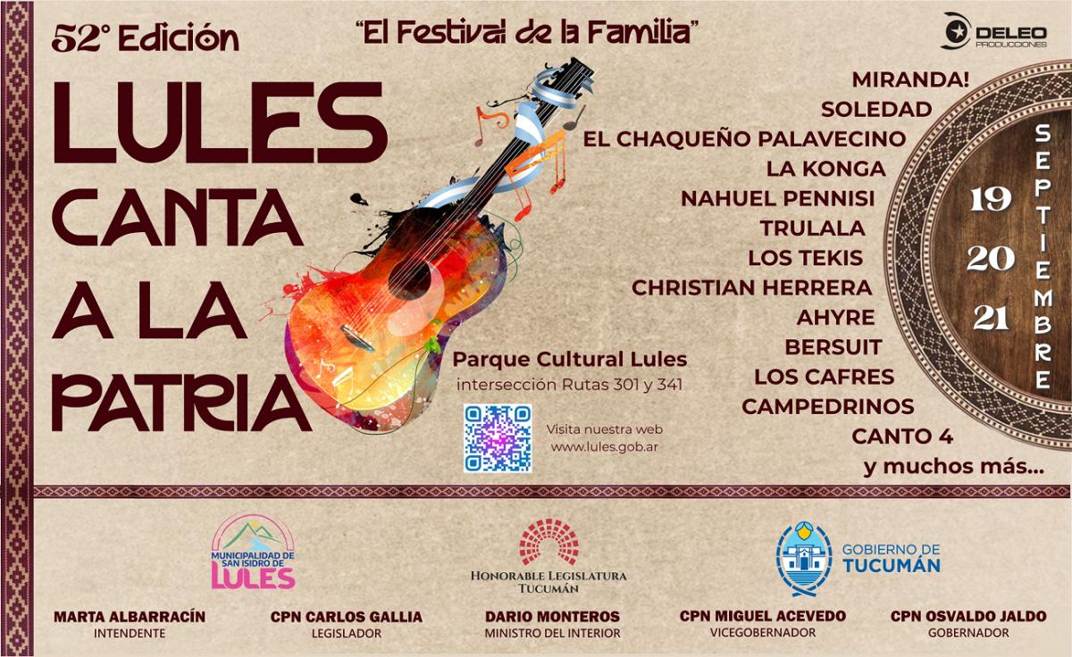 EL FESTIVAL MÁS ESPERADO. Serán tres noches de música con Soledad, Miranda!, El Chaqueño y más. / LULES CANTA A LA PATRIA