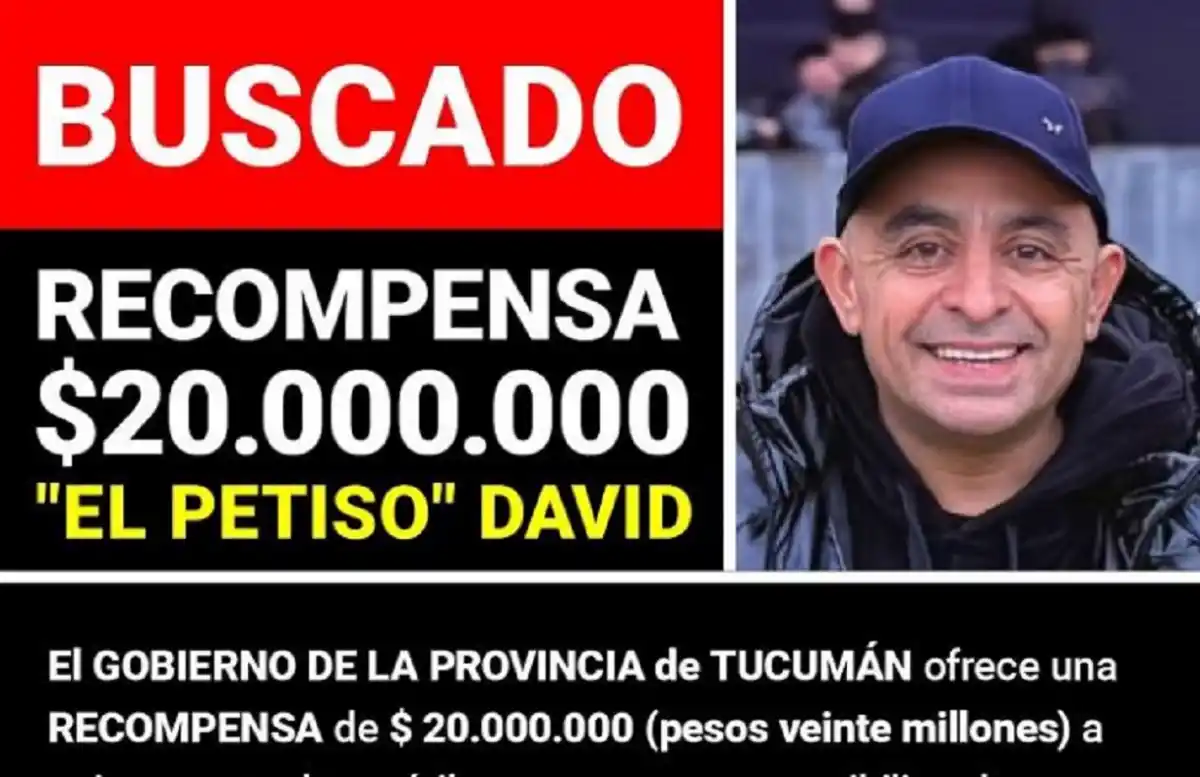 El Gobierno ofrece una recompensa de $20 millones por datos que ayuden a capturar a “El Petiso David”